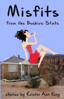 Front cover_Misfits from the Beehive State