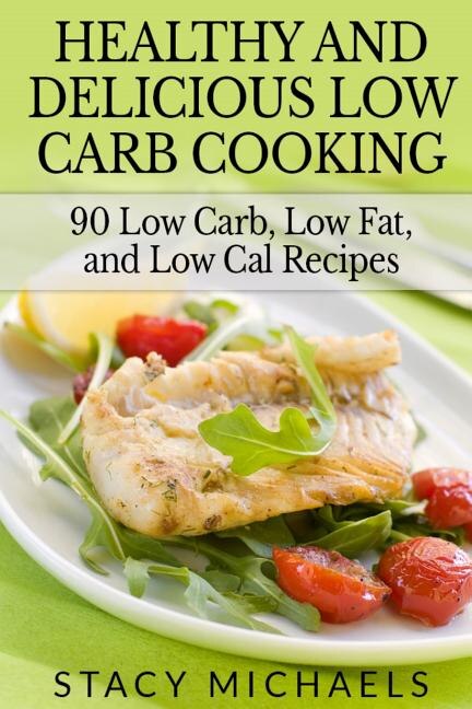 Couverture_Healthy and Delicious Low Carb Cooking