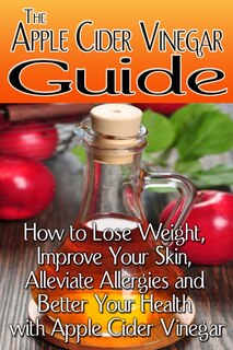 Front cover_The Apple Cider Vinegar Guide