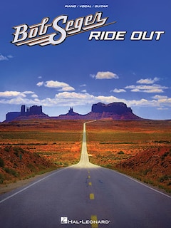 Bob Seger - Ride Out
