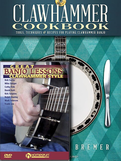 Clawhammer Banjo Pack: Clawhammer Cookbook (book/cd) With Great Banjo Lessons: Clawhammer Style (dvd)