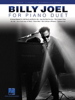 Billy Joel For Piano Duet: 1 Piano, 4 Hands / Intermediate Level