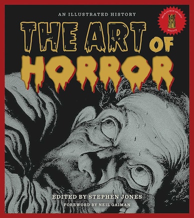 The Art Of Horror: An Illustrated History