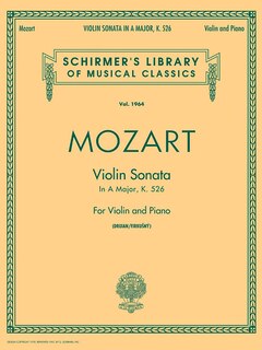 Sonata in A, K.526: Schirmer Library of Classics Volume 1964 Violin and Piano