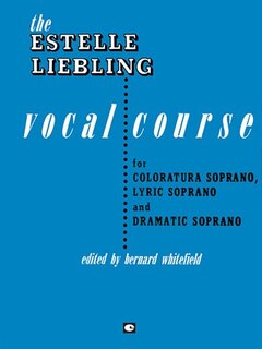 Couverture_The Estelle Liebling Vocal Course