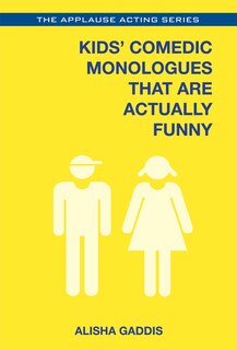 Front cover_Kids' Comedic Monologues That Are Actually Funny
