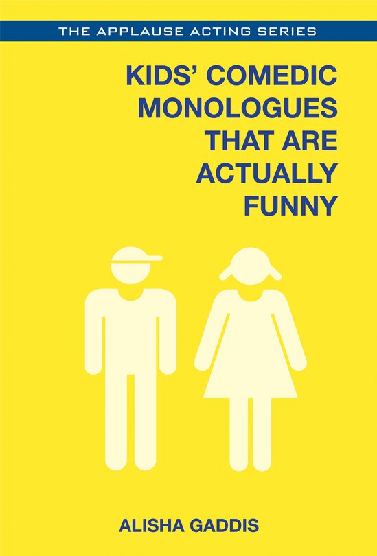 Front cover_Kids' Comedic Monologues That Are Actually Funny