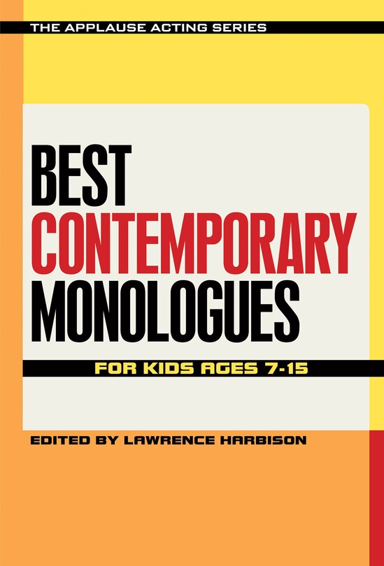 Couverture_Best Contemporary Monologues For Kids Ages 7-15