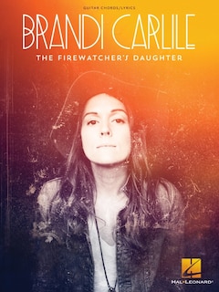 Front cover_Brandi Carlile - The Firewatcher's Daughter
