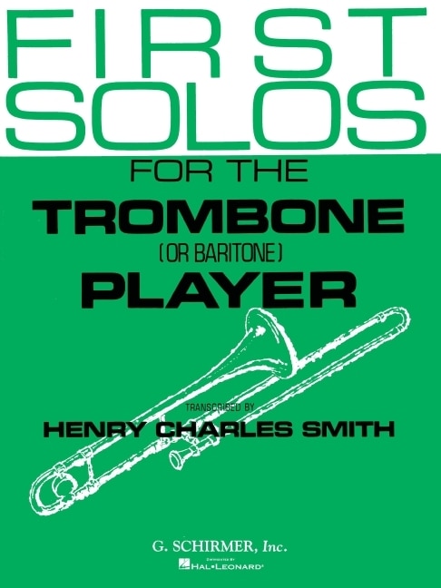 Front cover_First Solos For The Trombone Or Baritone Player