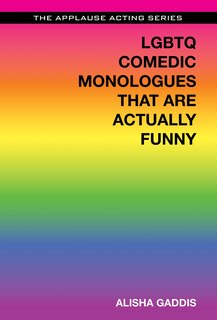 Front cover_LGBTQ Comedic Monologues That Are Actually Funny