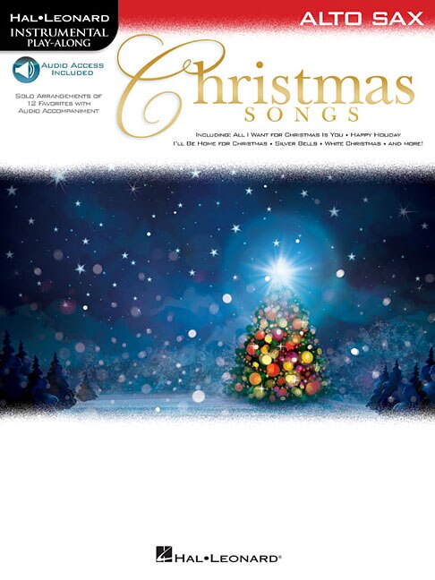 Christmas Songs For Alto Sax: Instrumental Play-along