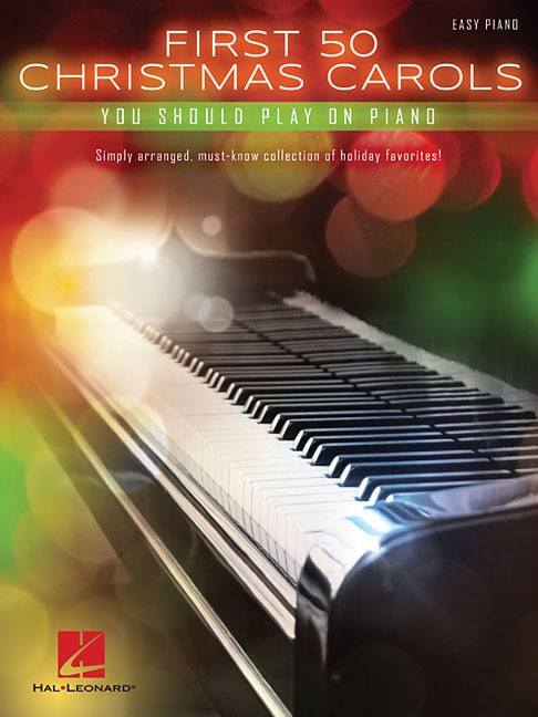 Couverture_First 50 Christmas Carols You Should Play On The Piano