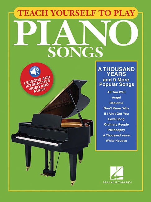 Front cover_Teach Yourself to Play Piano Songs: A Thousand Years & 9 More Popular Songs