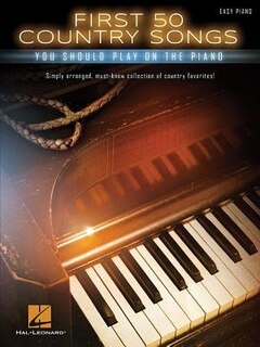 Front cover_First 50 Country Songs You Should Play On The Piano