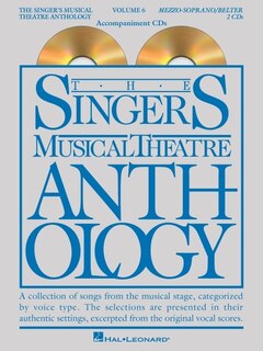 The Singer's Musical Theatre Anthology - Volume 6: Mezzo-soprano/belter Accompaniment Cds