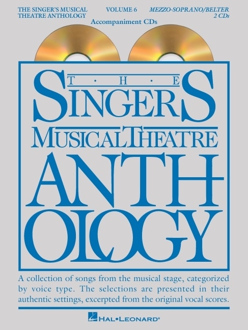 The Singer's Musical Theatre Anthology - Volume 6: Mezzo-soprano/belter Accompaniment Cds