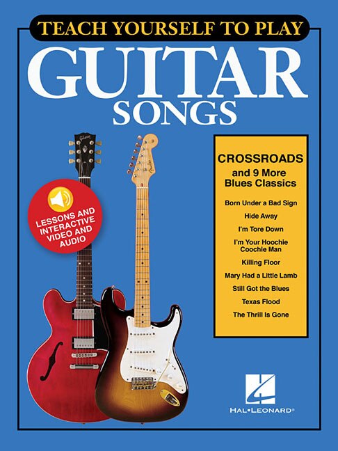 Couverture_Teach Yourself to Play Guitar Songs: Crossroads & 9 More Blues Classics