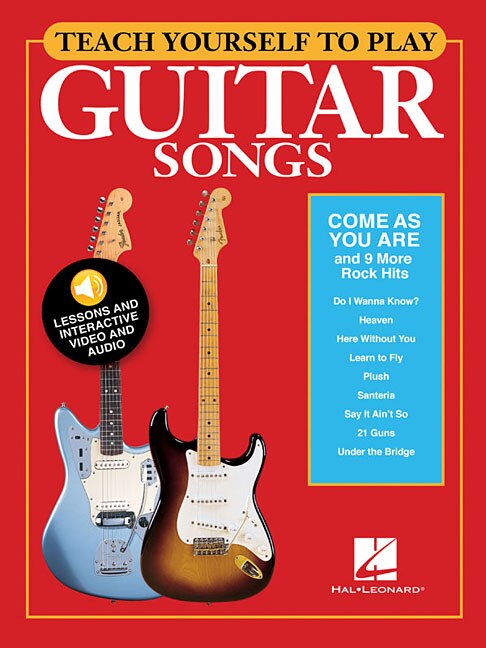 Teach Yourself to Play Guitar Songs: Come As You Are & 9 More Rock Hits