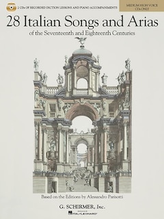 Front cover_28 Italian Songs & Arias Of The 17th And 18th Centuries - Medium High Voice