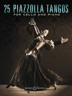 Couverture_25 Piazzolla Tangos For Cello And Piano