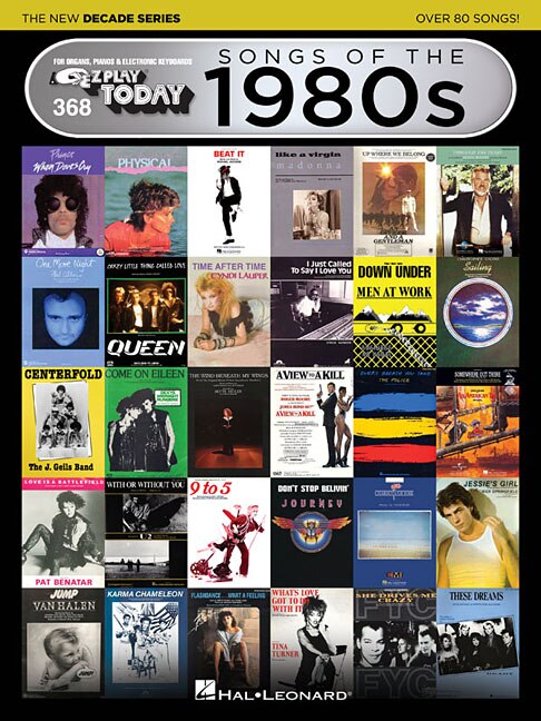 Front cover_Songs of the 1980s - The New Decade Series: E-Z Play  Today Songbook Volume 368