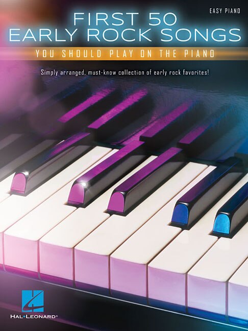 Front cover_First 50 Early Rock Songs You Should Play On The Piano
