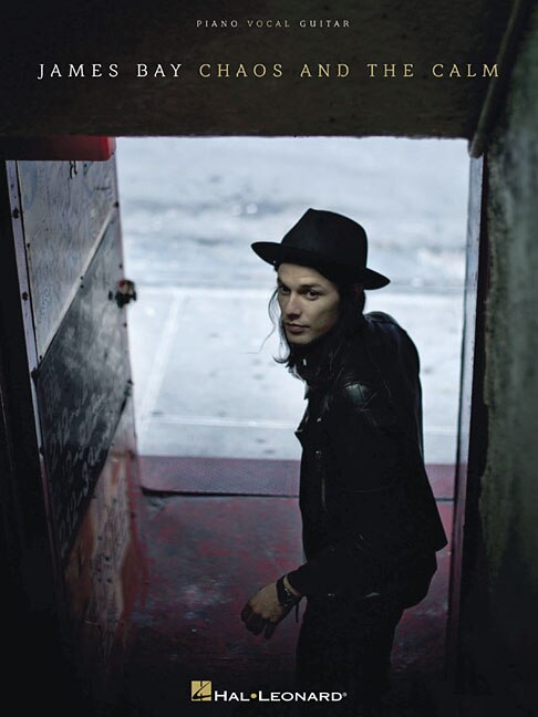 Front cover_James Bay - Chaos And The Calm