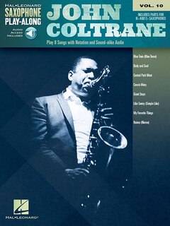 John Coltrane: Saxophone Play-along Volume 10