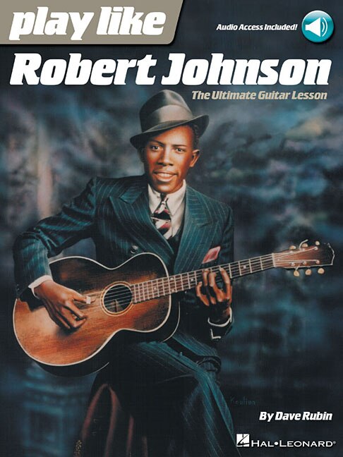 Front cover_Play Like Robert Johnson