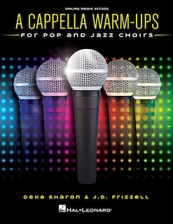Couverture_A Cappella Warm-Ups                                                                                 for Pop and Jazz Choirs - Book/Online Audio