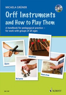 Couverture_Orff Instruments And How To Play Them