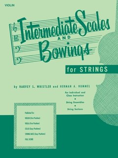 Front cover_Intermediate Scales And Bowings - Violin First Position