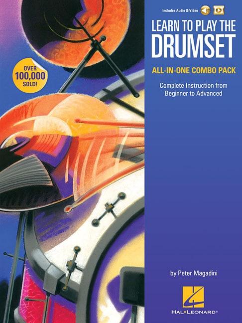 Learn To Play The Drumset - All-in-one Combo Pack: Complete Instruction From Beginner To Advanced