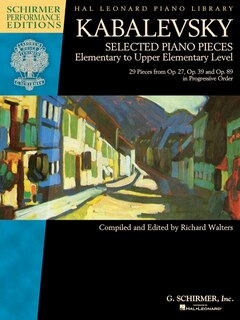 Dmitri Kabalevsky - Selected Piano Pieces: Elementary To Upper Elementary Level