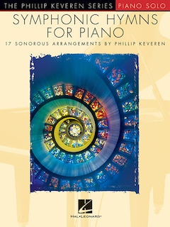 Symphonic Hymns for Piano: The Phillip Keveren Series Piano Solo National Federation of Music Clubs 2024-2028 Selection