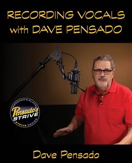 Front cover_Recording Vocals With Dave Pensado