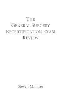 Couverture_The General Surgery Recertification Exam Review