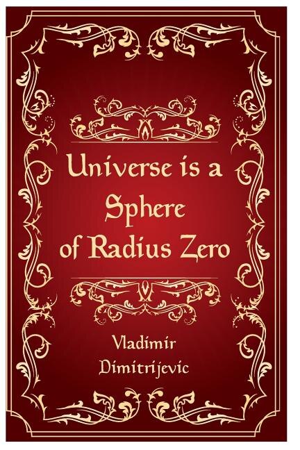 Front cover_Universe is a sphere of radius zero