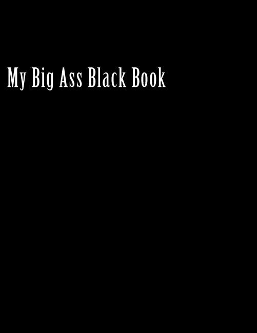 Front cover_My Big Ass Black Book