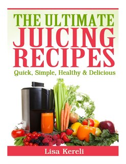 Couverture_The Ultimate Juicing Recipes