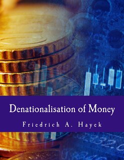 Couverture_Denationalisation of Money