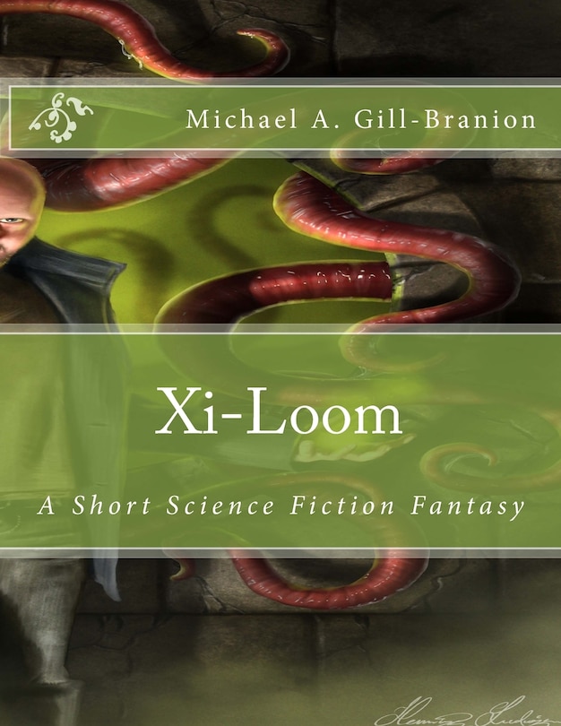 Xi-Loom: A Short Science Fiction Fantasy