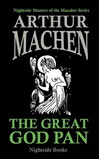 Front cover_Great God Pan (Nightside Masters of the Macabre Series)