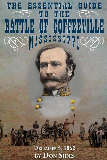 Front cover_The Essential Guide to the Battle of Coffeeville, Mississippi