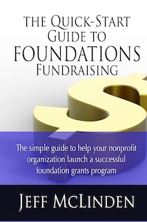 Couverture_The Quick-Start Guide to Foundations Fundraising