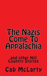 Front cover_The Nazis Come To Appalachia