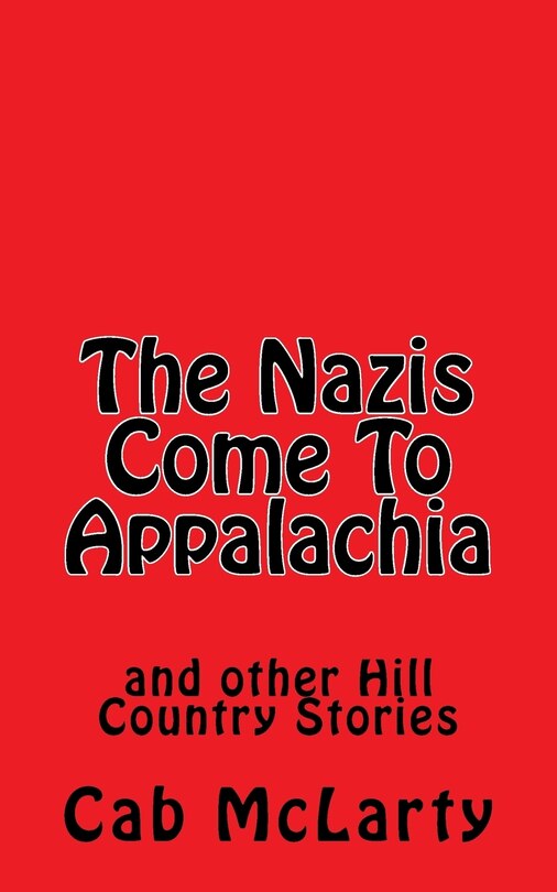 Front cover_The Nazis Come To Appalachia