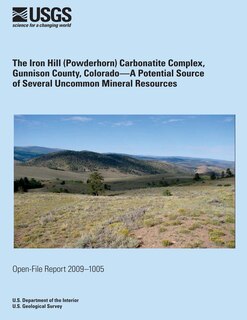 Couverture_The Iron Hill (Powderhorn) Carbonatite Complex, Gunnison Country, Colorado