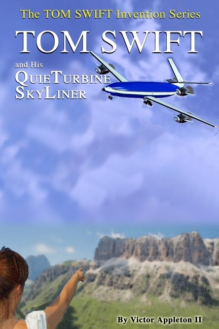 Tom Swift and His QuieTurbine SkyLiner